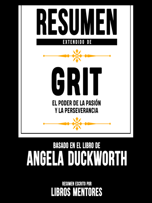 Title details for Resumen Extendido De Grit by Libros Mentores - Available